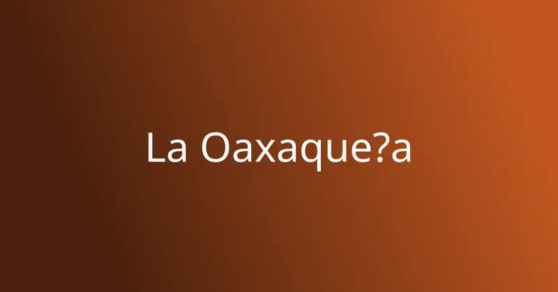 La Oaxaqueña watch party venue